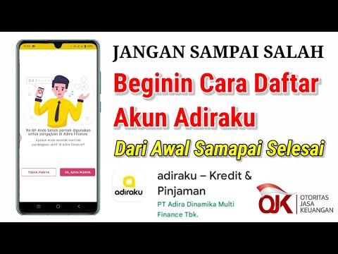 Cara Mudah Daftar Adiraku | Aplikasi Kredit & Pinjaman Online Resmi Diawasi Ojk