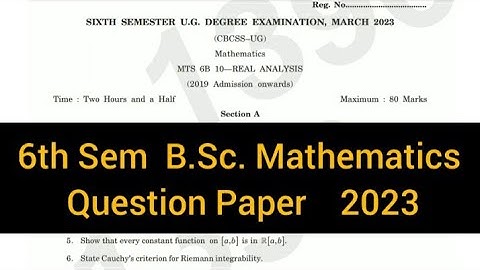 REAL ANALYSIS        |      6th Sem   B.Sc. Mathematics   Question Paper 2023 #calicut