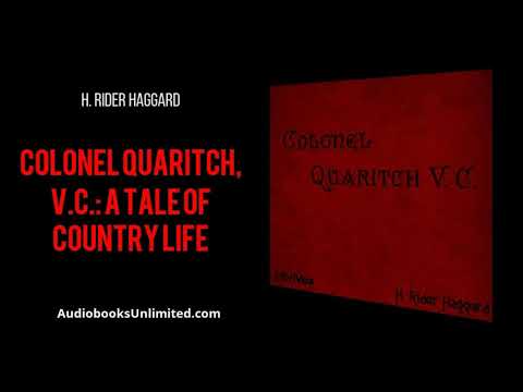 Colonel Quaritch, V.C.: A Tale of Country Life Audiobook