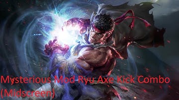 Mysterious Mod Ryu Combo #5 (The Axe Kick)
