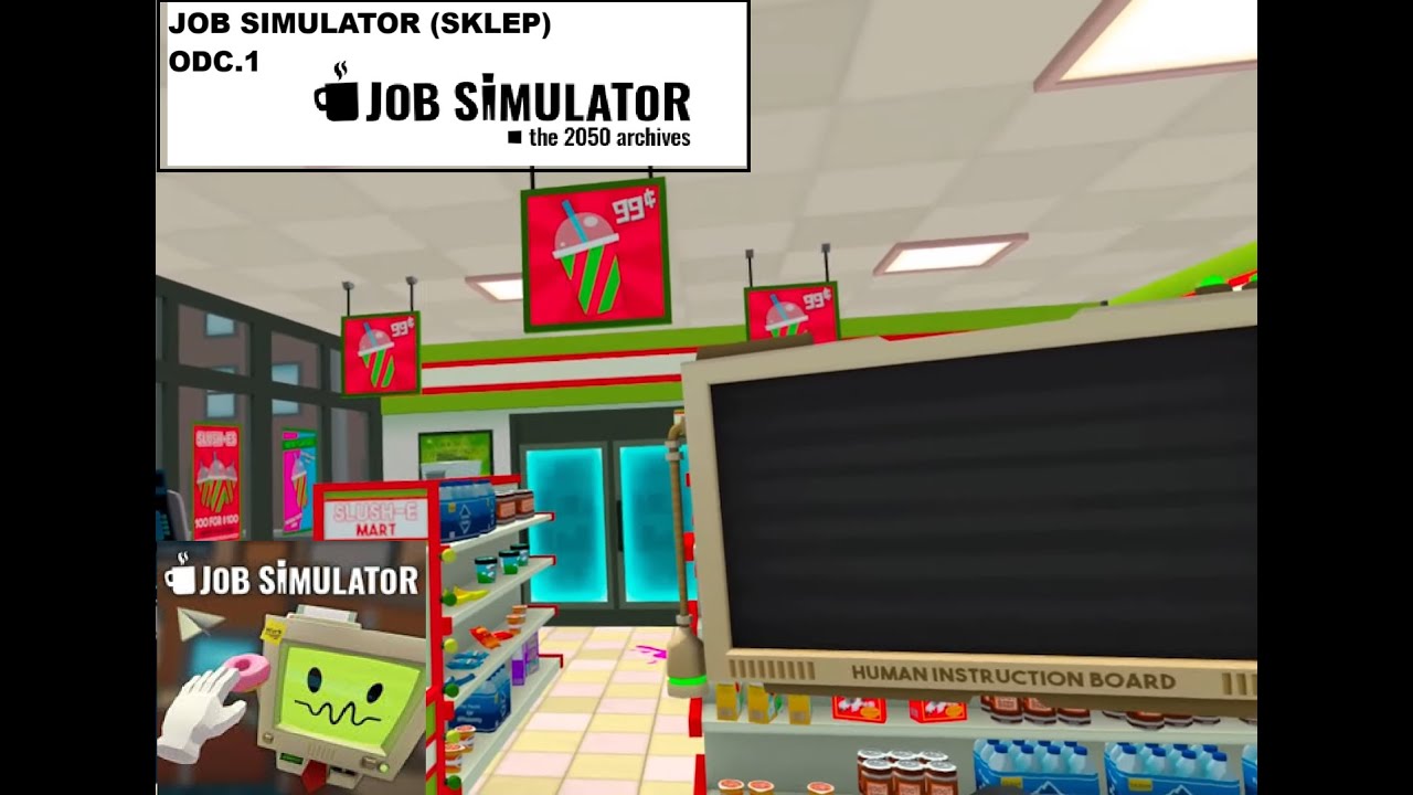 Pracownik Sklepu - Job Simulator VR #1