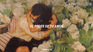 El poder de tu amor || Letra ||✨