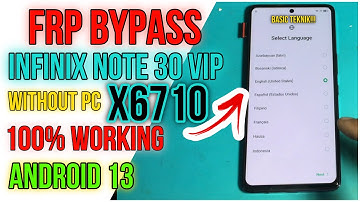 Infinix Note 30 VIP (X6710) FRP bypass Without PC Android 13 100% Working