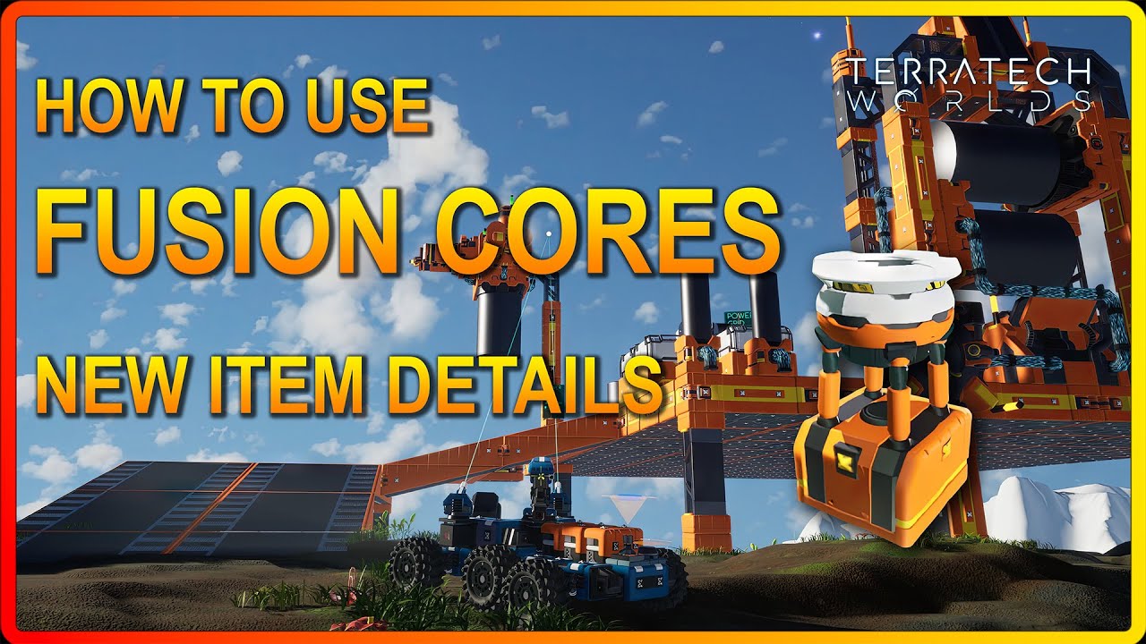 How to use the New FUSION CORE System and NEW TECH Items in