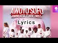 Kwaw Kese - Awoyo Sofo ft. Kofi Mole Lyrics