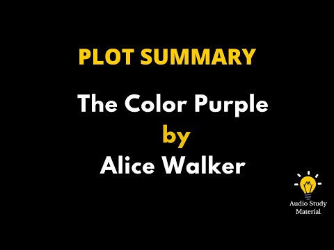 Summary Of The Color Purple By Alice Walker - A Novel, The Color Purple By Alice Walker