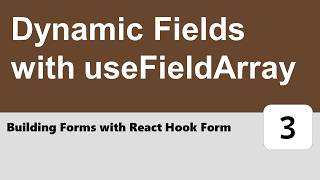 React Hook Form useFieldArray - Build Dynamic Forms Easily