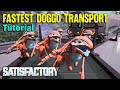 The Fastest Way to Transport Doggos in Satisfactory | Easy Step-by-Step Guide