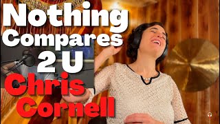 Chris Cornell, Nothing Compares 2 U  A Classical Musician’s First Listen and Reaction