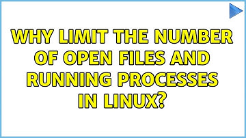 Ubuntu: Why limit the number of open files and Running processes in Linux? (3 Solutions!!)