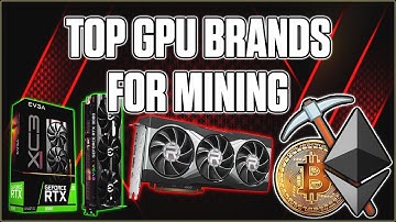 Top Brands for GPU Mining | Crypto Thoughts