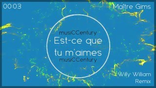 Maître Gims - Est-ce que tu m'aimes (Willy William Remix) || mCCy ||