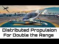 Double range electric aircraft distributed propulsion