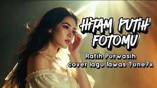Download Lagu Hitam Putih Fotomu | Ratih Purwasih – Cover Lagu Lawas Penuh Kenangan | TUNE7X MP3