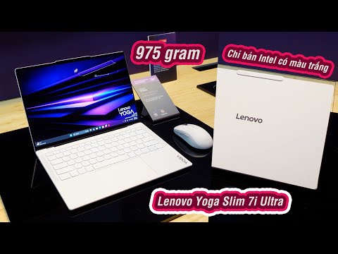 Trên tay Lenovo Yoga Slim 7i Ultra: Yoga năm nay bá cháy, màu trắng siêu đẹp, dưới 1kg