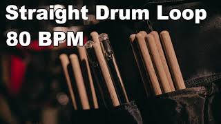 Straight Drum Loop 80 BPM
