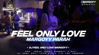 DJ FEEL ONLY LOVE TERBARU STYLE PARADIZE | ENAK BUAT CEKSOUND |