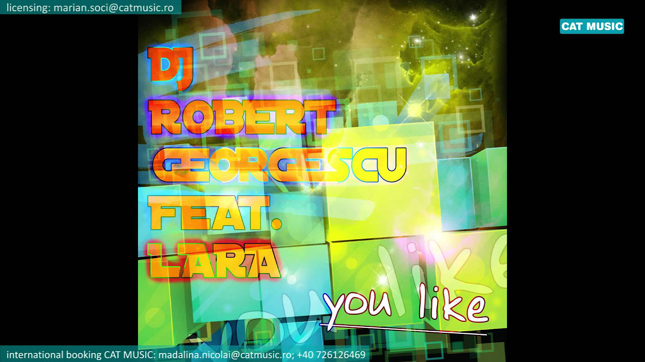 Dj Robert Georgescu ft. Lara - You like (Official Single)