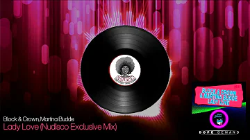 Block & Crown, Martina Budde - Lady Love (Nudisco Traxsource Exclusive Mix)