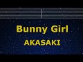 KaraokeтЩм Bunny Girl AKASAKIуАРNo Guide MelodyуАС Instrumental Lyric Romanized KaraokeтЩм Bunny Girl AKASAKIуАРNo Guide MelodyуАС Instrumental Lyric Romanized