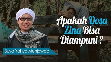 Apakah Dosa Zina Bisa Diampuni ? - Buya Yahya Menjawab