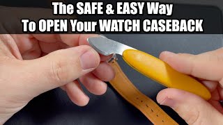 How to remove ALL Watch Casebacks (Without Causing Damage or Scratches) | The SAFE & EASY WAY