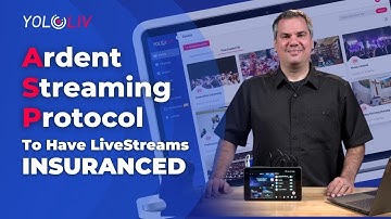 Introducing YoloLiv ASP(Ardent Streaming Protocol) to Have Your Livestreams INSURANCED