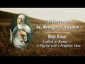 Day 4 - Called to Rome– A Pilgrim with a Prophetic Voice – St. Bridget of Sweden Novena