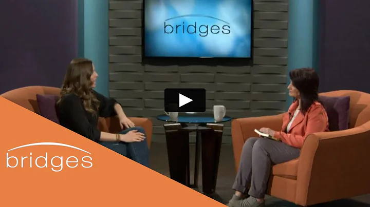 Bridges with Becky Keife