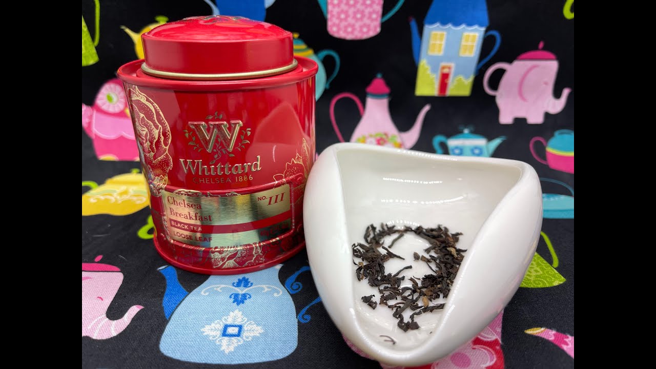 Whittards of Chelsea -  No.111 Chelsea Breakfast; Tea with Linda