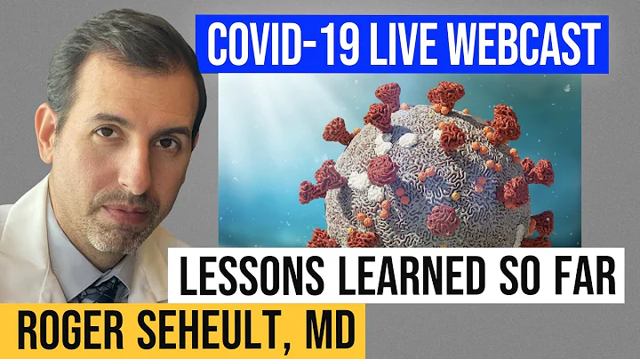 COVID-19 Clinical Updates & Lessons Learned So Far with Dr. Roger Seheult - Live Webcast Replay - DayDayNews