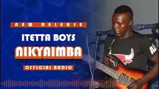 NIKYAIMBA  Audio By Keli Katuu