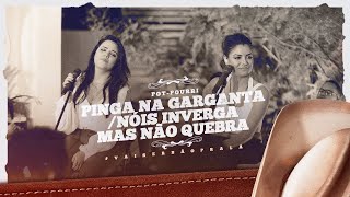 Video thumbnail of "Day e Lara - Pinga na garganta/Nóis enverga mais não quebra  | DVD #VaiSerBãoPraLá"