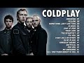 Coldplay Greatest Hits Full Album 2024 - Coldplay Best Songs Playlist 2024