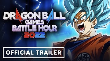 Dragon Ball Games Battle Hour 2022 - Official Announcement Trailer