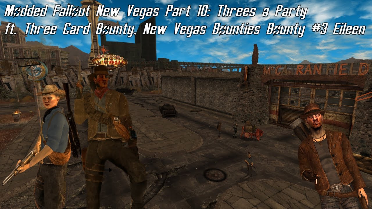 Fallout New Vegas Part 10 Three's a Party ft.Three Card Bounty, New