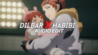 Dilbar X Habibi - [ Edit  ] Resimi