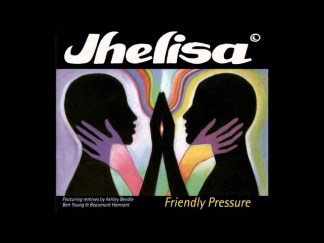 Jhelisa  - Friendly Pressure