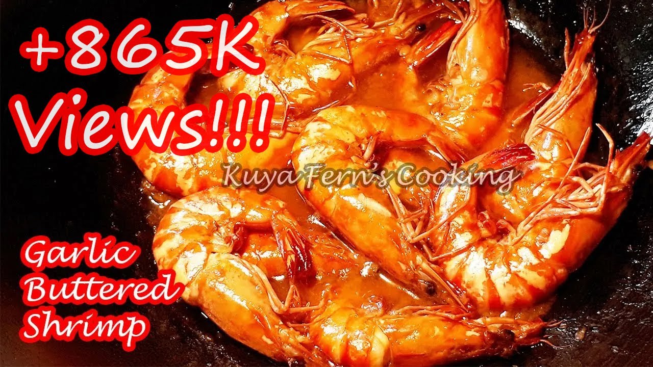 GARLIC BUTTERED SHRIMP!!!