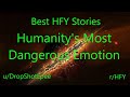 Meilleures histoires hfy reddit lmotion la plus dangereuse de lhumanit rhfy