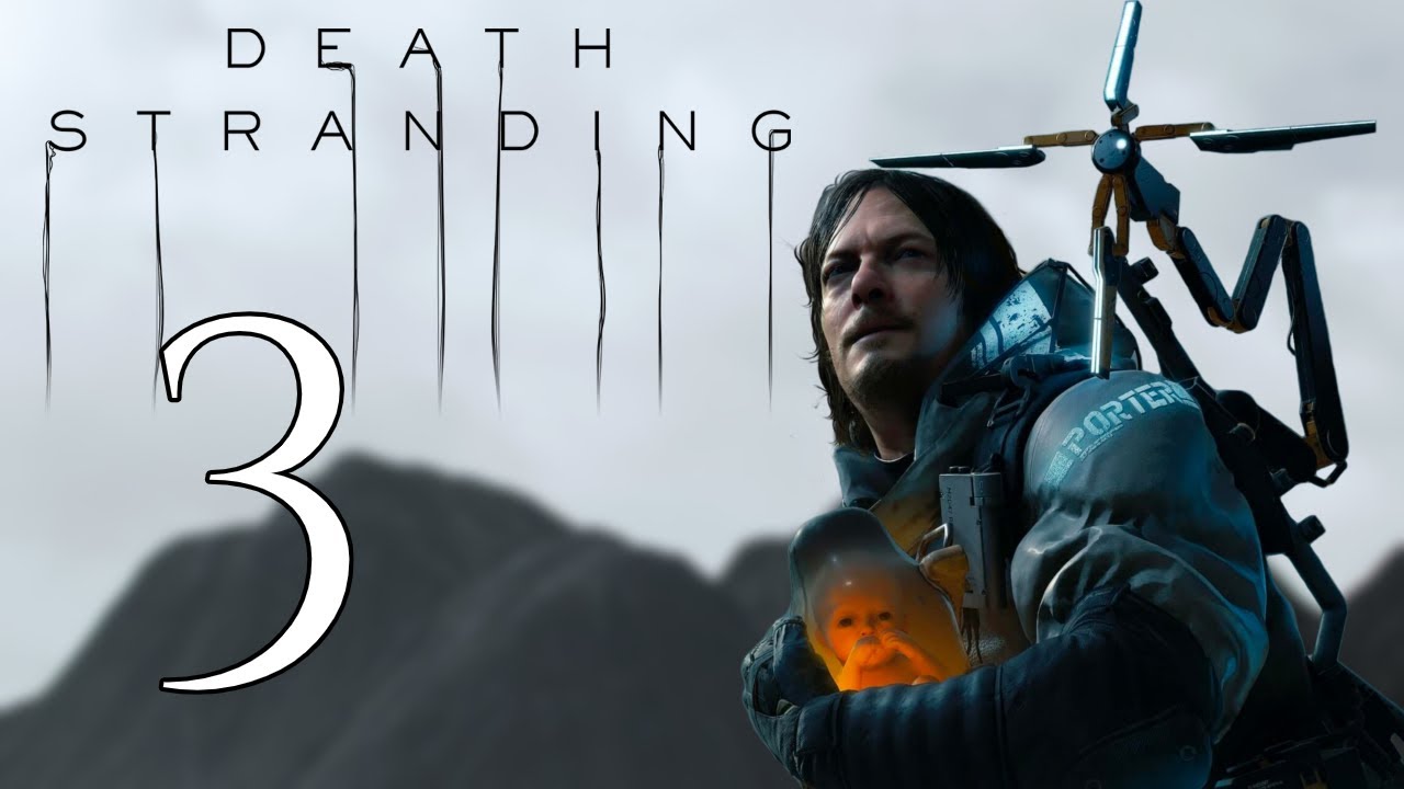 Death Stranding Ep. 3 Making a Connection - YouTube