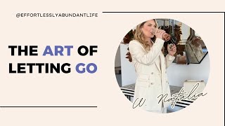 The Art of Letting Go