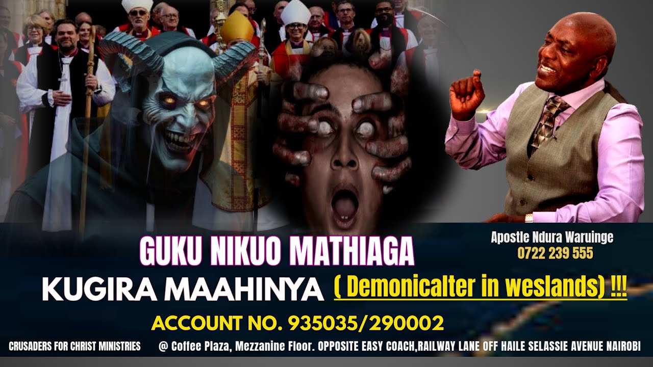 GUKU NIKUO MAGIRAGA MAAHINYA MARIA MATUMAGIRA!!!! ( Demonicalter in westlands)| Apostle Ndura