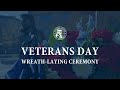 2022 Veterans Day Wreath-Laying Ceremony