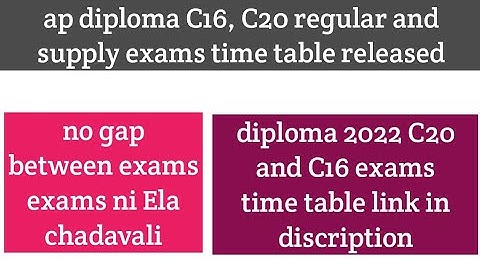 ap diploma C16, C20 regular and supply exams time table released| ap diploma exams time table 2022|