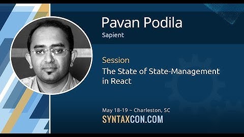 The State of State-Management in React" - Pavan Podila