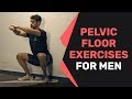 How to do Pelvic floor exercises for men?