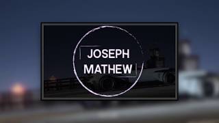 Joseph Mathew - Hustle