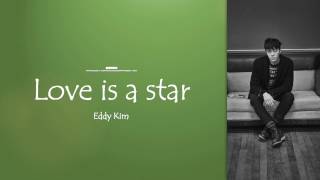 Eddy Kim - Love is a star (from Love in the Moonlight)| Sub (Han - Rom - English) Lyrics