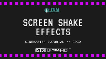 Tutorial of How to do Screen Shake Effect in Kinemaster ✓